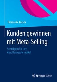 Produktbild: Kunden gewinnen mit Meta-Selling