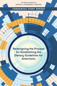 Produktbild: Redesigning the Process for Establishing the Dietary Guidelines for Americans