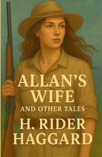 Produktbild: Allan's Wife And Other Tales(Illustrated)