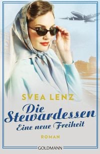 Bild vom Artikel Die Stewardessen. Eine neue Freiheit vom Autor Svea Lenz