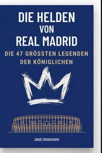 Produktbild: Die Helden von Real Madrid
