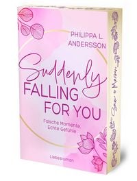 Produktbild: Suddenly Falling For You - Falsche Momente, Echte Gef&uuml;hle | Limitierte Auflage mit Farbschnitt