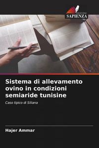 Produktbild: Sistema di allevamento ovino in condizioni semiaride tunisine