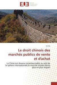 Produktbild: Le droit chinois des march&eacute;s publics de vente et d'achat