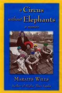 Produktbild: A Circus Without Elephants: A Memoir