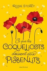 Produktbild: Ce que les coquelicots doivent aux pissenlits
