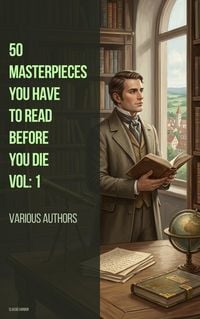 Produktbild: 50 Masterpieces you have to read before you die vol: 1
