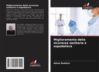 Produktbild: Miglioramento della sicurezza sanitaria e ospedaliera