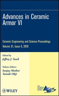 Produktbild: Advances in Ceramic Armor VI, Volume 31, Issue 5