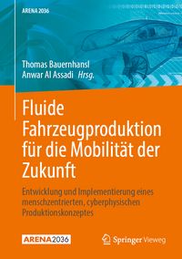 Produktbild: Fluide Fahrzeugproduktion f&uuml;r die Mobilit&auml;t der Zukunft