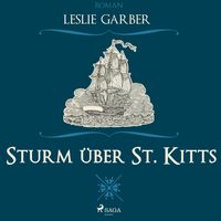 Produktbild: Sturm &uuml;ber St. Kitts (Ungek&uuml;rzt)
