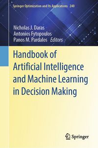 Produktbild: Handbook of Artificial Intelligence and Machine Learning in Decision Making