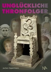Produktbild: Ungl&uuml;ckliche Thronfolger