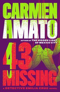 Produktbild: 43 Missing (Detective Emilia Cruz, #6)