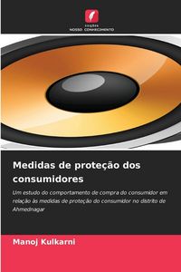 Produktbild: Medidas de prote&ccedil;&atilde;o dos consumidores