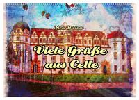 Produktbild: Viele Gr&uuml;sse aus Celle (Wandkalender 2026 DIN A2 quer), CALVENDO Monatskalender