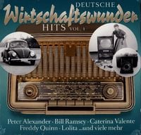Produktbild: Deutsche Wirtschaftswunder Hits. Vol.1, 1 Schallplatte