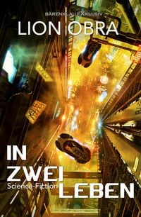 Produktbild: In zwei Leben - Science-Fiction
