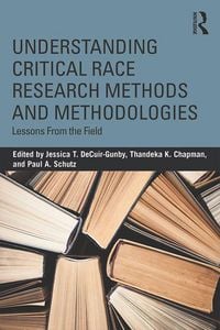 Produktbild: Understanding Critical Race Research Methods and Methodologies