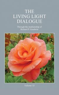 Produktbild: The Living Light Dialogue Volume 15