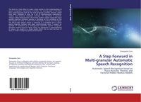 Produktbild: A Step Forward in Multi-granular Automatic Speech Recognition