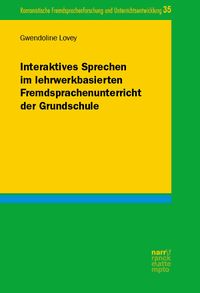 Produktbild: Interaktives Sprechen im lehrwerkbasierten Fremdsprachenunterricht der Grundschule