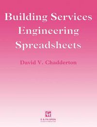 Produktbild: Chadderton, D: Building Services Engineering Spreadsheets