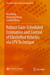 Produktbild: Robust Gain-Scheduled Estimation and Control of Electrified Vehicles via LPV Technique
