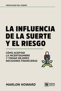 Produktbild: La Influencia De La Suerte Y El Riesgo