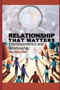 Produktbild: RELATIONSHIP THAT MATTERS - Interdependence and Relationship