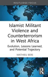 Produktbild: Islamist Militant Violence and Counterterrorism in West Africa
