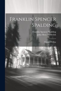 Produktbild: Franklin Spencer Spalding: Man and Bishop