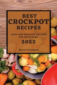 Produktbild: BEST CROCKPOT RECIPES 2022