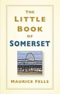 Produktbild: The Little Book of Somerset