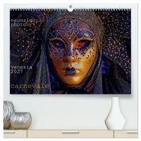 Produktbild: neunziggrad I photoart: venezia carnevale (hochwertiger Premium Wandkalender 2027 DIN A2 quer), Kunstdruck in Hochglanz