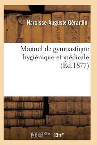 Produktbild: Manuel de gymnastique hygienique