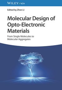 Produktbild: Molecular Design of Opto-Electronic Materials