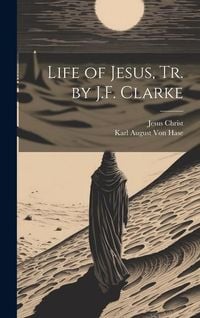 Produktbild: Life of Jesus, Tr. by J.F. Clarke