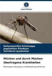 Produktbild: M&uuml;cken und durch M&uuml;cken &uuml;bertragene Krankheiten