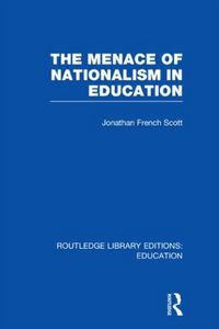 Produktbild: The Menace of Nationalism in Education