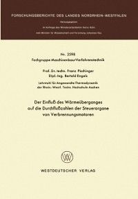 Produktbild: Der Einflu&szlig; des W&auml;rme&uuml;berganges auf die Durchflu&szlig;zahlen der Steuerorgane von Verbrennungsmotoren