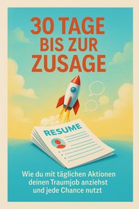 Produktbild: 30 Tage bis zur Zusage