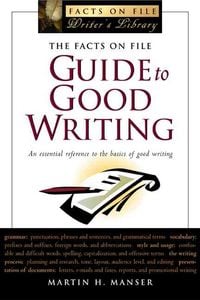Produktbild: The Facts on File Guide to Good Writing
