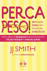 Produktbild: Perca peso! Sem fazer dieta nem praticar exerc&iacute;cios