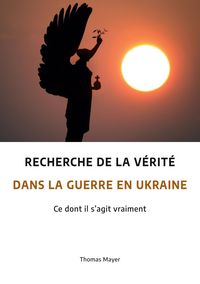 Produktbild: Recherche de la v&eacute;rit&eacute; dans la guerre en Ukraine