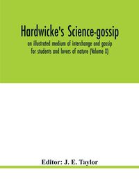 Produktbild: Hardwicke's science-gossip