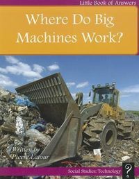 Produktbild: Where Do Big Machines Work?