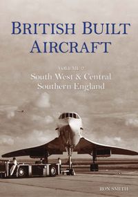 Produktbild: Smith, R: British Built Aircraft Volume 2