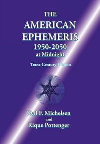 Produktbild: The American Ephemeris 1950-2050 at Midnight
