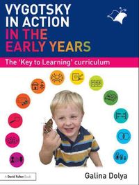 Produktbild: Vygotsky in Action in the Early Years: The 'Key to Learning' Curriculum